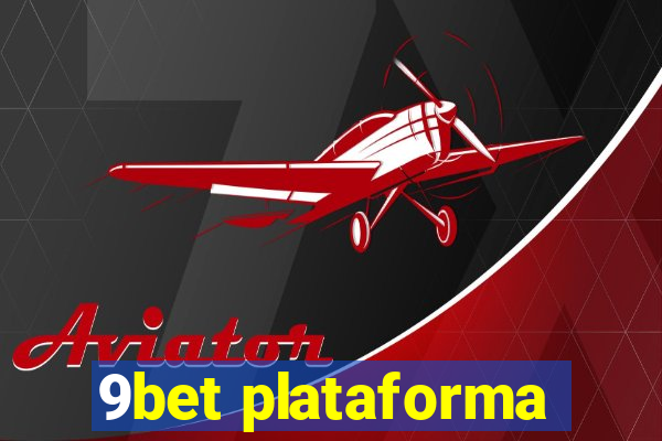 9bet plataforma